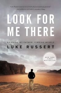 In Look for Me There, Luke Russert traverses terrain both physical and deeply personal. On his journey to some of the world’s most stunning destinations, he visits the internal places of grief, family, faith, ambition, and purpose—with intense self-reflection, honesty, and courage."—Savannah Guthrie, co anchor of Today